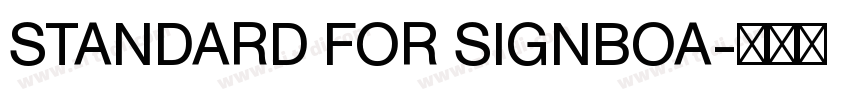 STANDARD FOR SIGNBOA字体转换